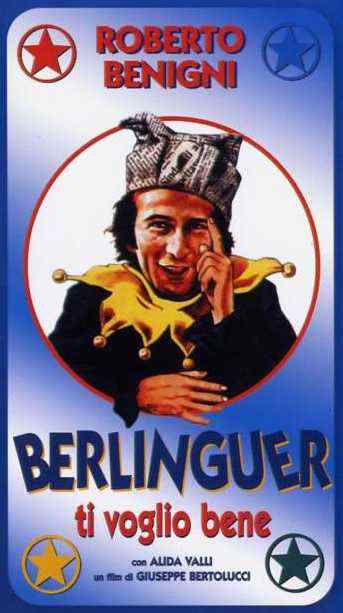Il 7 ottobre 1977 esce il film "Berlinguer ti voglio bene " di Roberto Benigni.