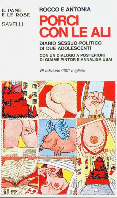 Porci con le ali, il libro uscito nel 1976 e sequestrato per ordine del procuratore di Roma.