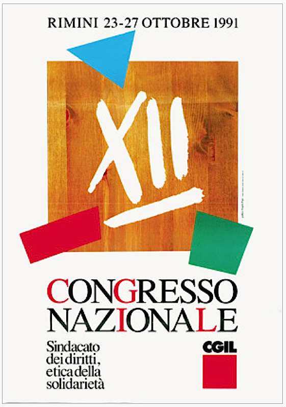 Manifesto per il XII congresso della Cgil nell'ottobre 1991.
