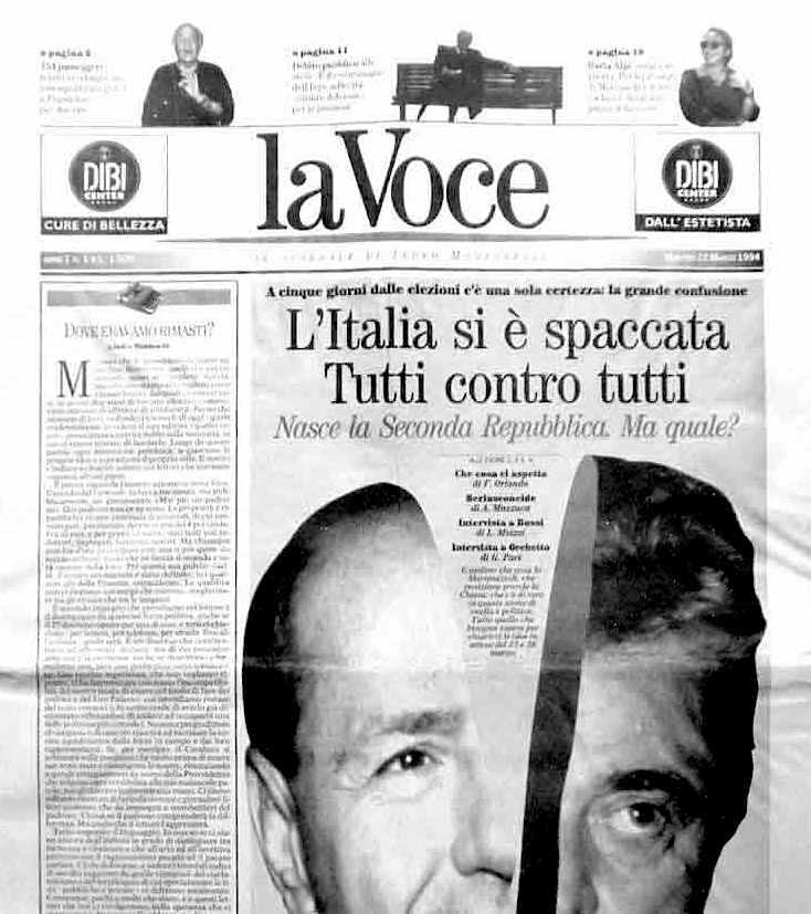 Il 22 marzo 1994 esce il primo numero de La Voce diretta da Indro Montalelli.
